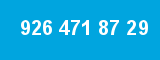 926 471 87 29 926 471 87 29